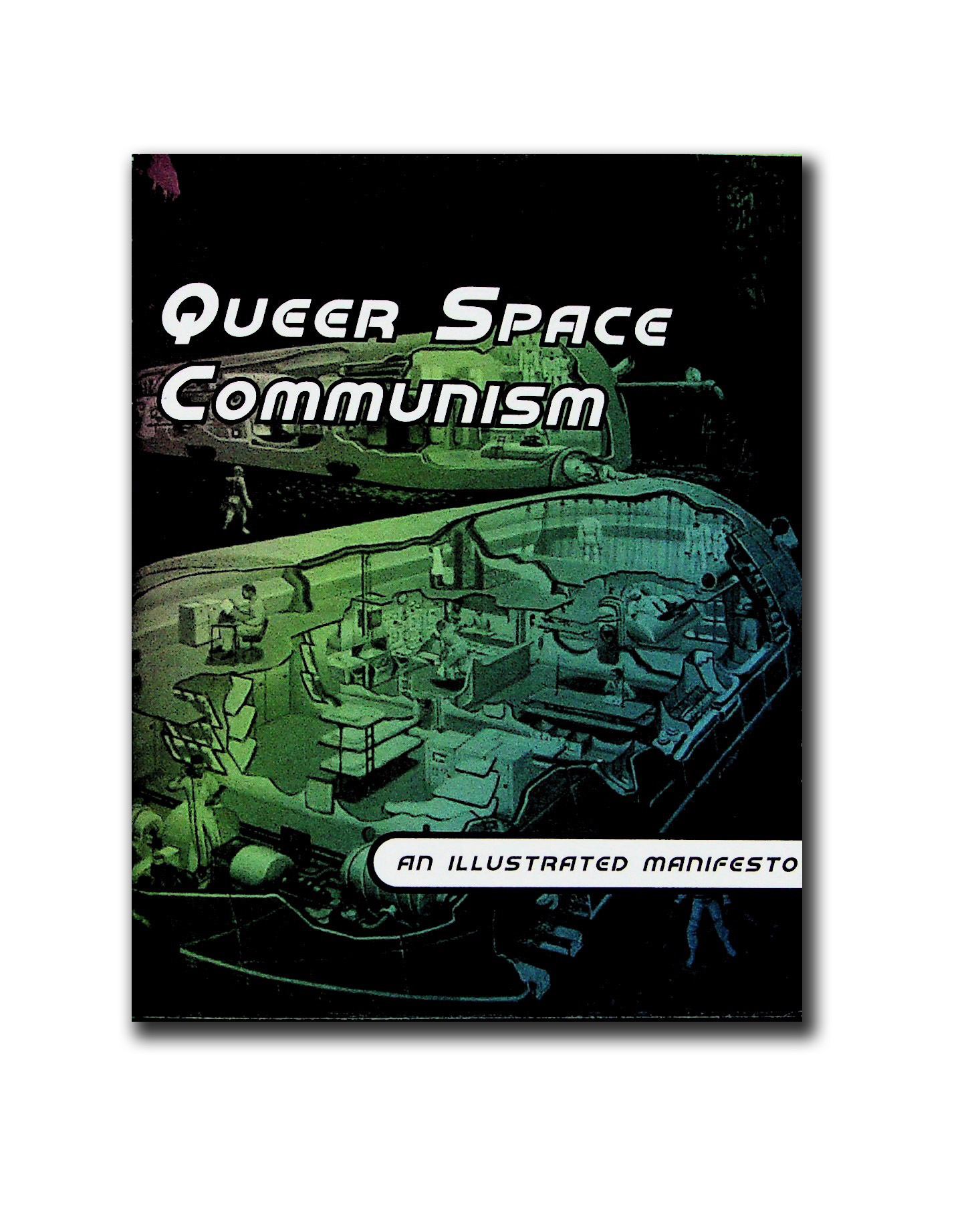 Queer Space Communism - An Illustrated Manifesto